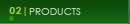 Products